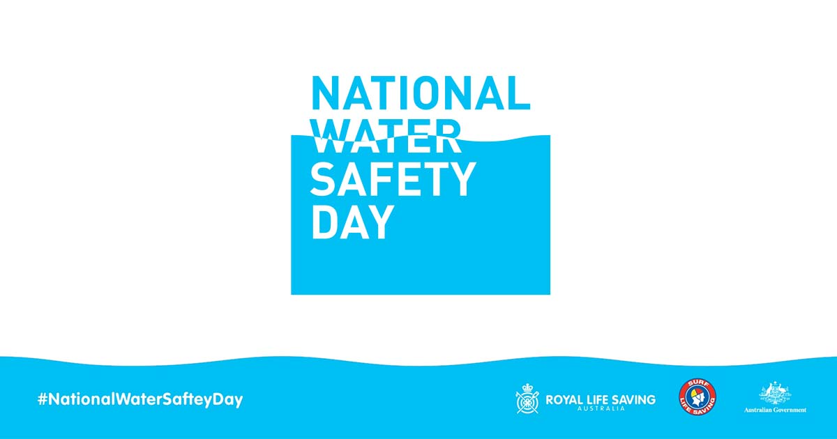 Save the Date National Water Safety Day 2022 Royal Life Saving Society Australia