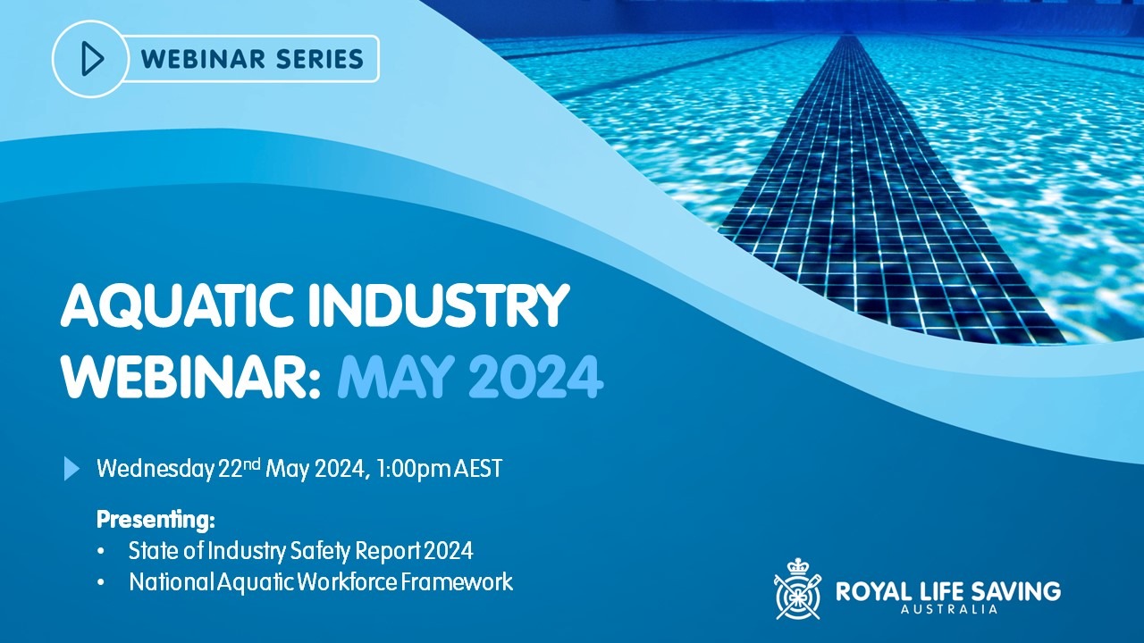 National Aquatic Industry Workforce Framework & State of Safety Report Webinar