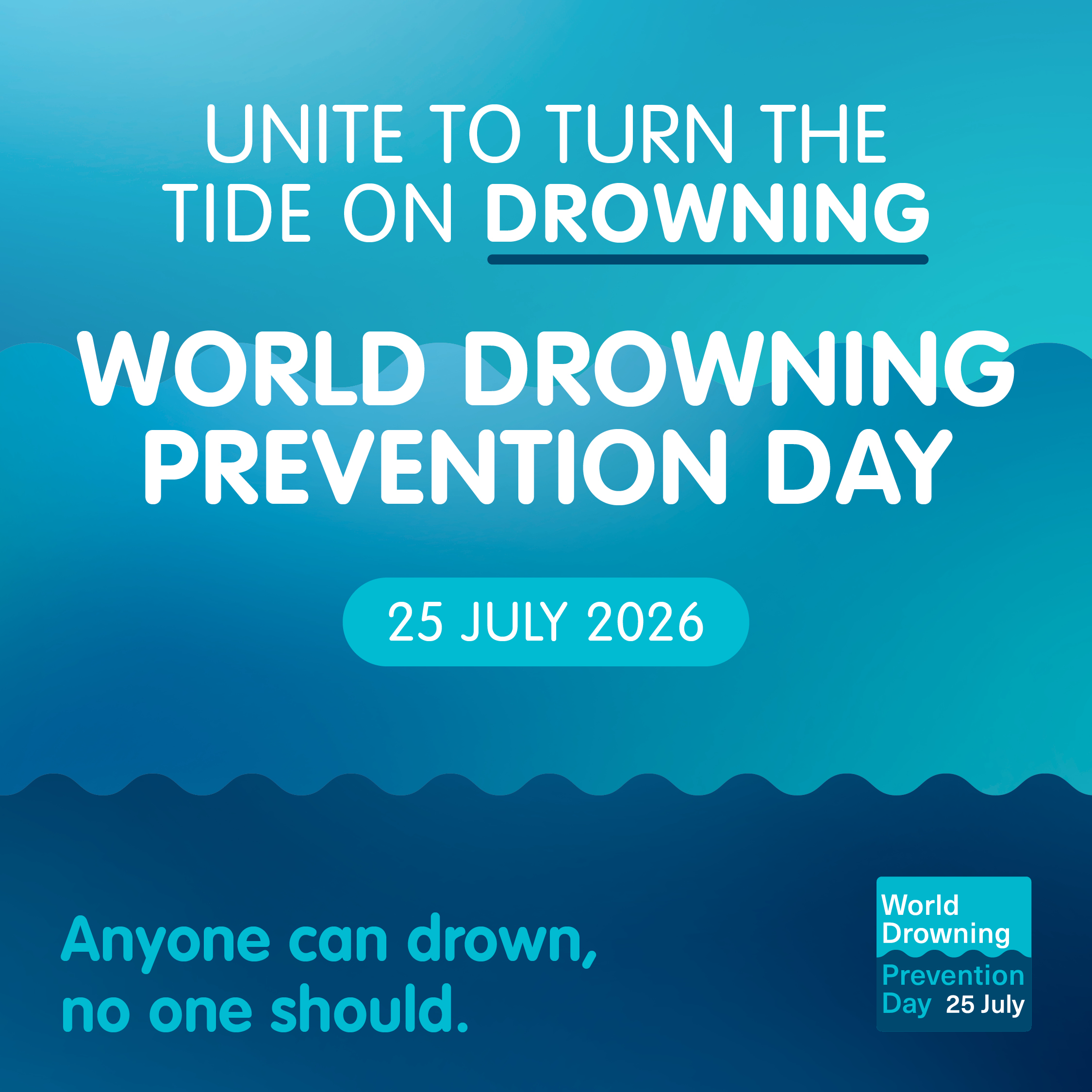 World Drowning Prevention Day 2026 - Unite to turn the tide on drowning
